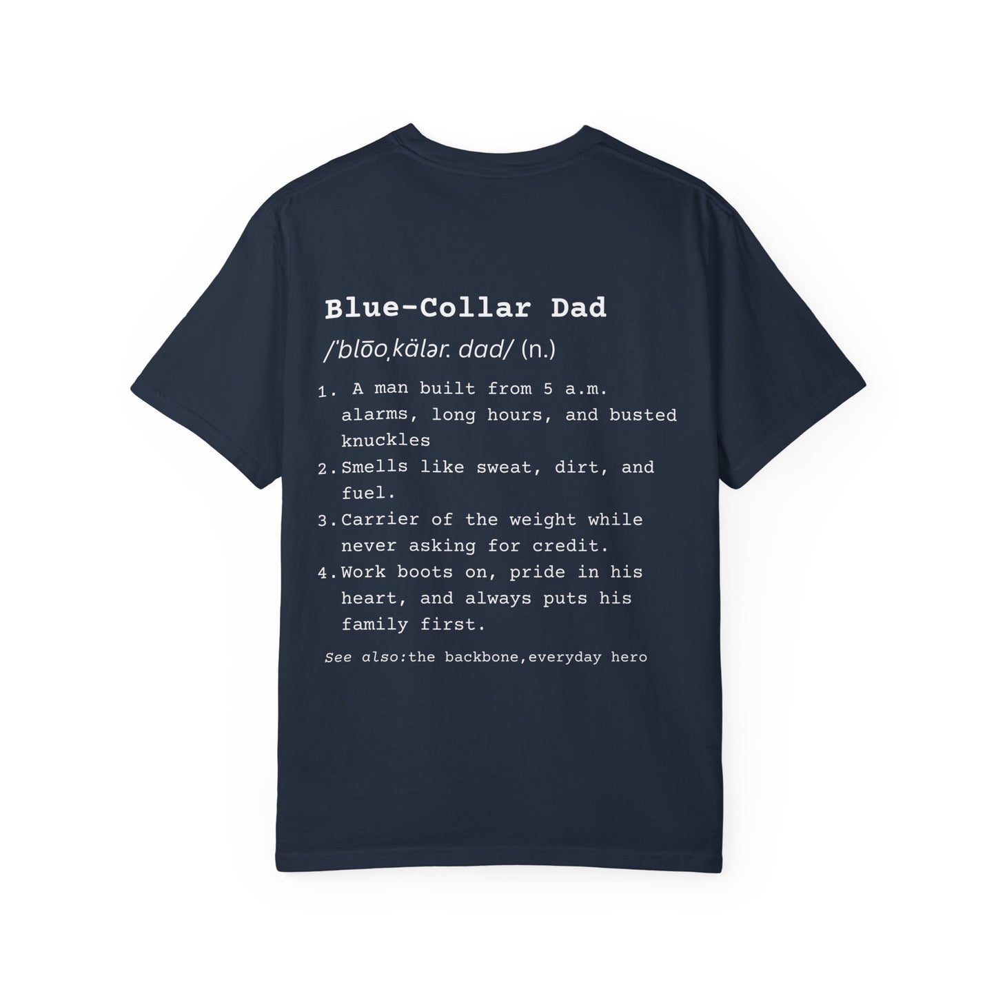 Blue Collar Dad - Comfort Colors