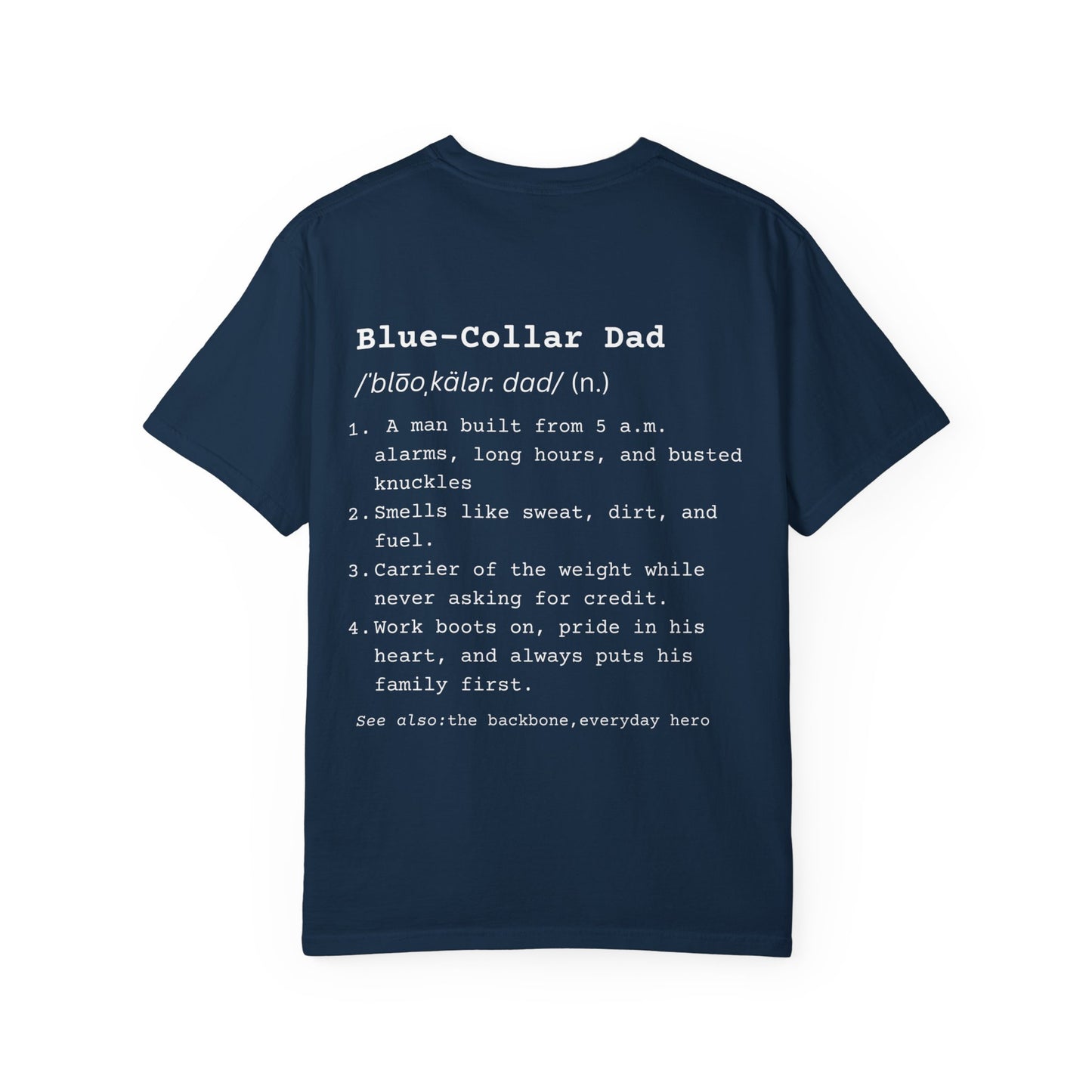 Blue Collar Dad - Comfort Colors