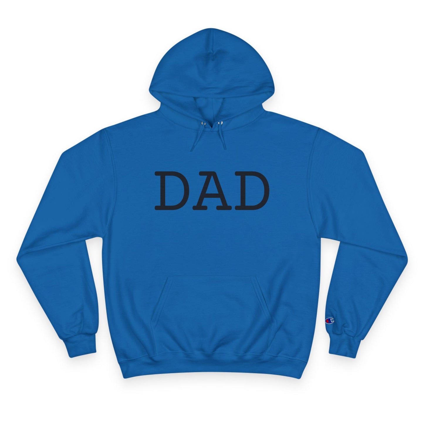 Dad Hoodie- Champion