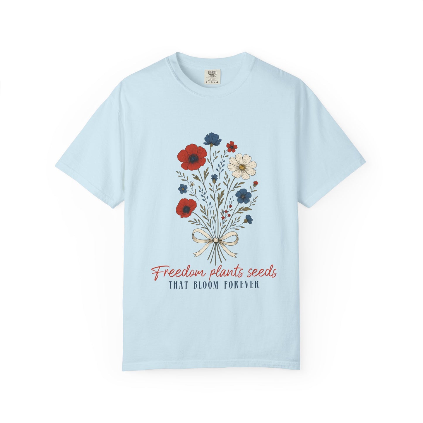 Plant Freedom - Comfort Colors