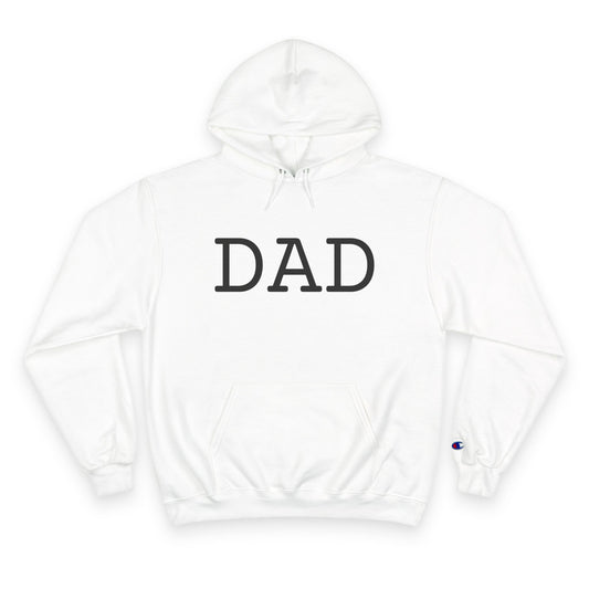 Dad Hoodie- Champion